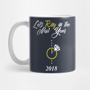 Let's Ring in the New Year 2018 Mug